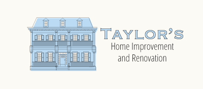 taylor's home improvement and renovation